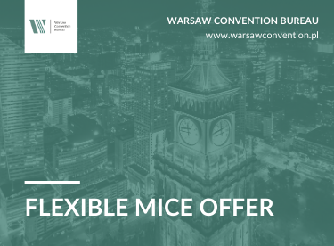 We adapt to your needs! Warsaw flexible MICE offer