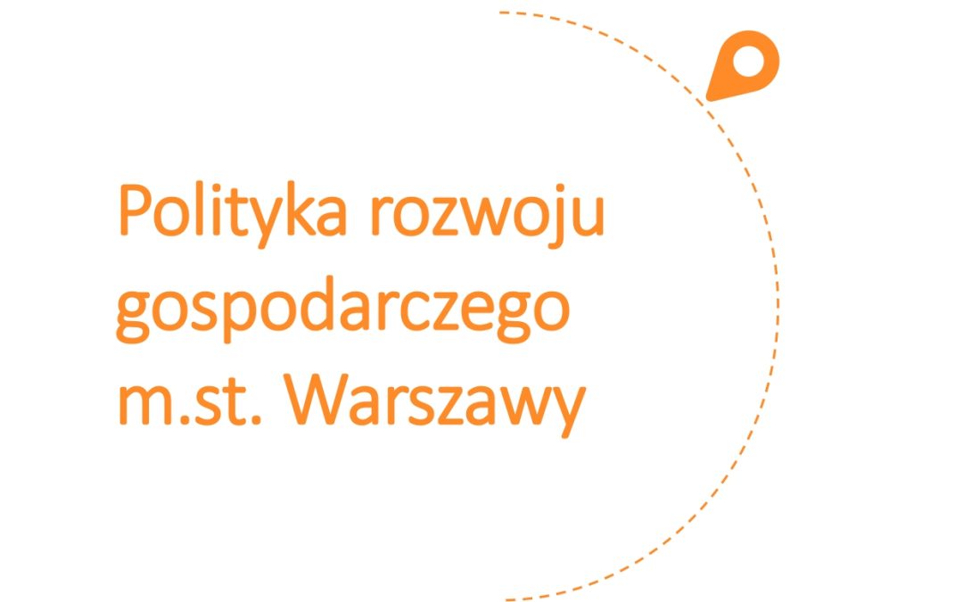Warsaw Adopts New Economic Development Policy